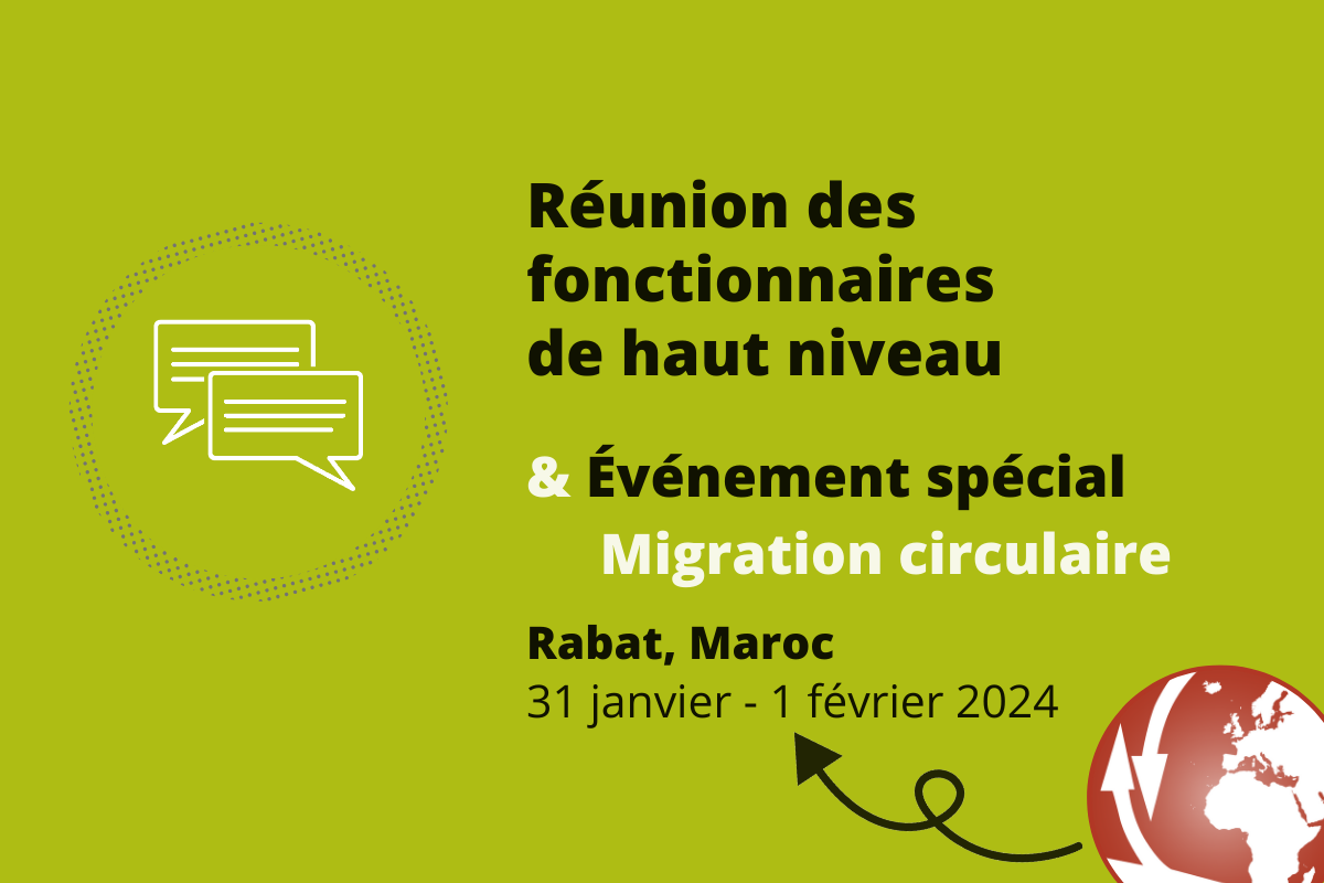 À venir : Réunion des fonctionnaires de haut niveau et événement spécial migration circulaire