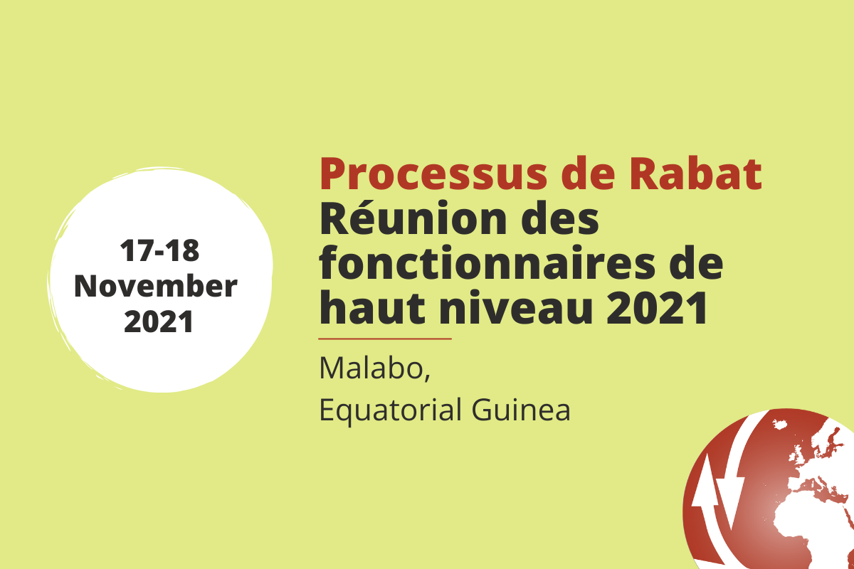 À venir: Réunion des fonctionnaires de haut niveau du Processus de Rabat, Malabo 2021