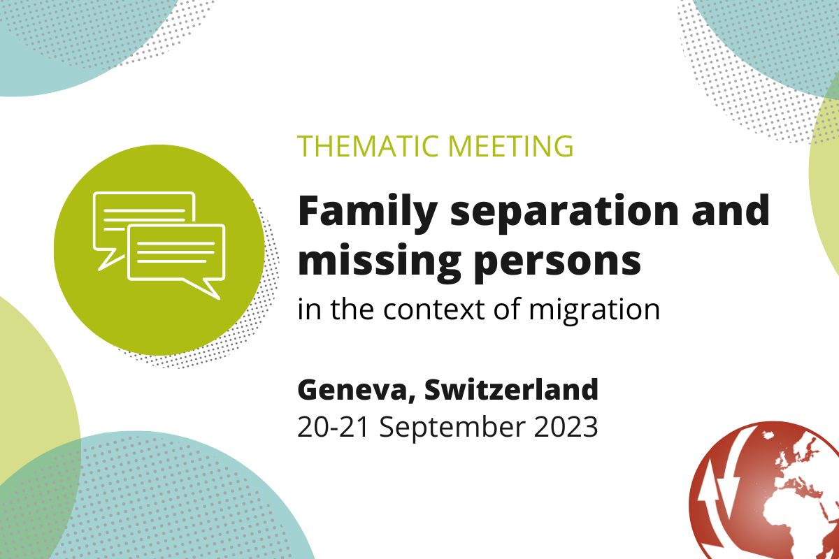 Upcoming: Thematic Meeting on Family Separation and Missing Persons in the Context of Migration